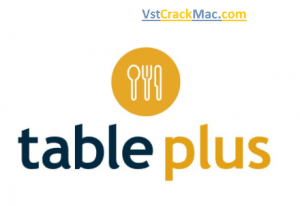 TablePlus 4.9.9 Crack + License Key (Mac) Free Download